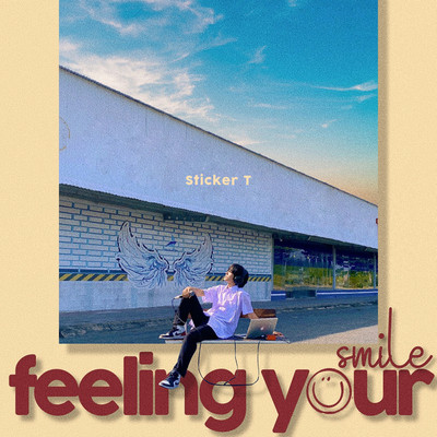 シングル/Feeling Your Smile/Sticker T