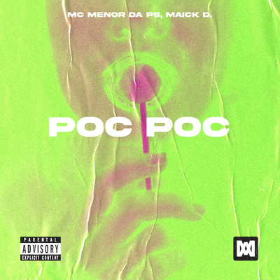 MC Menor da PS, Maick D.