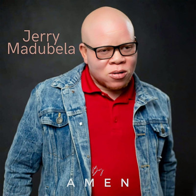 Amen (feat. Mapule)/Jerry Madubela