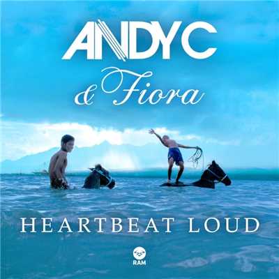 シングル/Heartbeat Loud/Andy C & Fiora