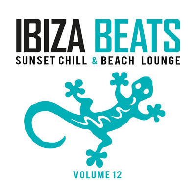Ibiza Beats, Vol. 12: Sunset Chill & Beach Lounge/Various Artists