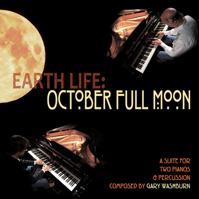 Earth Life: October Full Moon/Gary Washburn