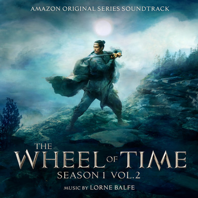 アルバム/The Wheel of Time: Season 1, Vol. 2 (Amazon Original Series Soundtrack)/Lorne Balfe