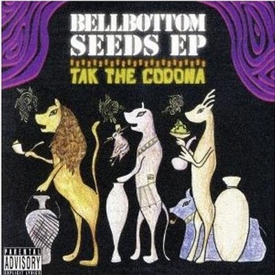 Bellbottom Seeds/TAK THE CODONA