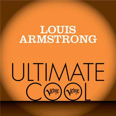 Louis Armstrong: Verve Ultimate Cool/Louis Armstrong