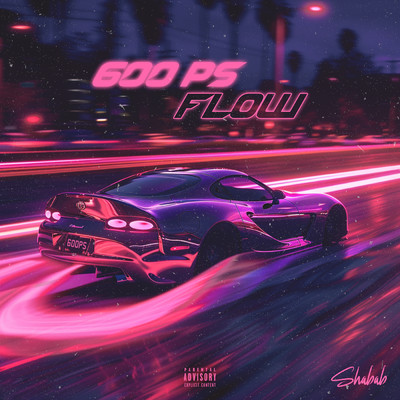 600 PS FLOW/SHABAB／giuzzybeatz
