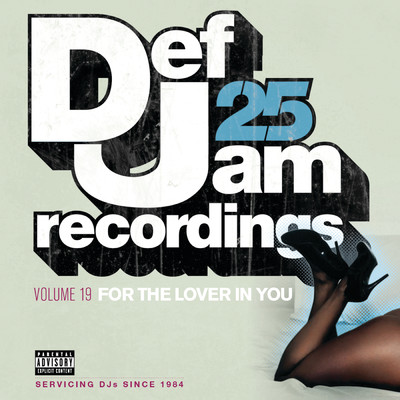 Def Jam 25, Vol. 19 - For The Lover In You (Explicit Version)/Various Artists