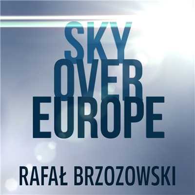 Sky Over Europe/Rafal Brzozowski
