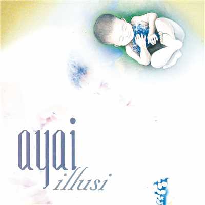 Illusi/Ayai