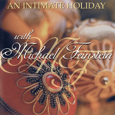 アルバム/An Intimate Holiday With Michael Feinstein/マイケル・ファインスタイン