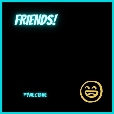 Friends/PYNECoNE
