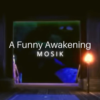 シングル/A Funny Awakening/MOSIK