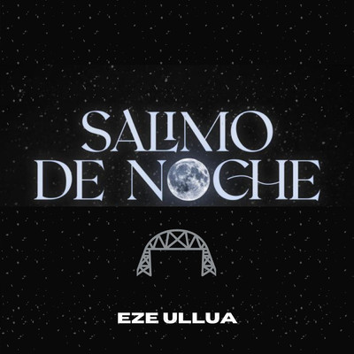シングル/Salimo de Noche/Eze Ullua