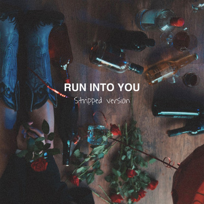 Run Into You (Stripped)/Clara Mae