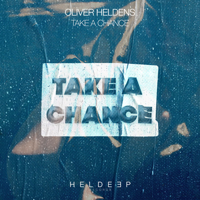 シングル/Take A Chance/Oliver Heldens