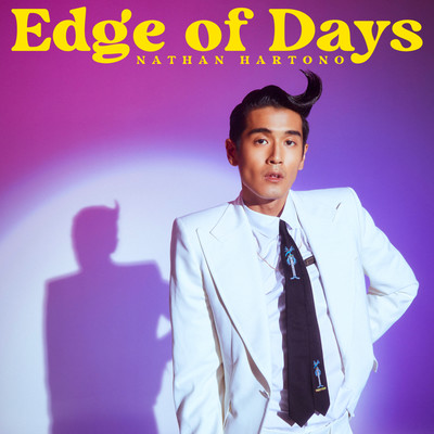 アルバム/Edge Of Days/Nathan Hartono