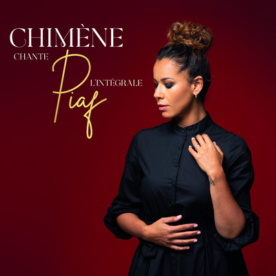 アルバム/Chimene chante Piaf : L'integrale/Chimene Badi
