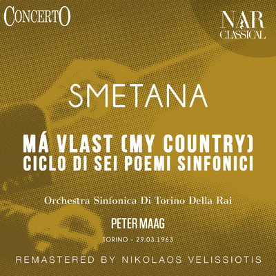 Ma Vlast (My Country) Ciclo Di Sei Poemi Sinfonici/Peter Maag