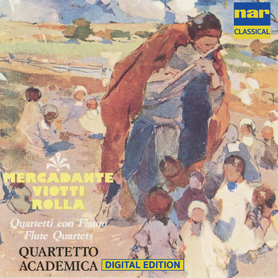 Mercadante, Rolla, Viotti: Quartetti Con Flauto/Quartetto Academica