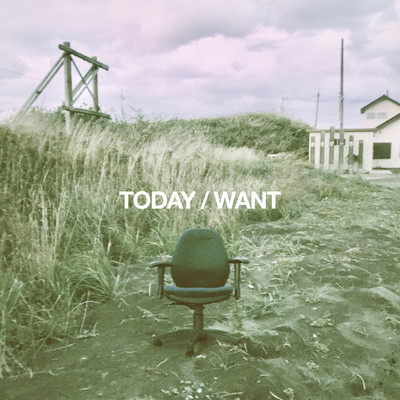 アルバム/TODAY ／ WANT/cult grass stars
