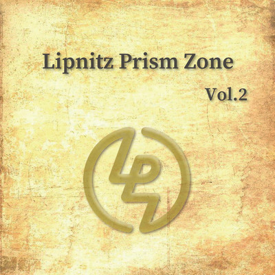 Vol.2/Lipnitz Prism Zone