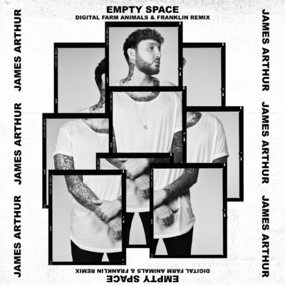 シングル/Empty Space (Remix)/James Arthur／Digital Farm Animals／Franklin