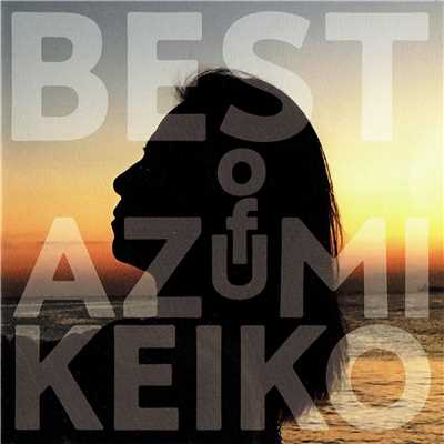 アルバム/Best of Azumi Keiko/あずみけいこ