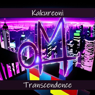 Transcendence/KAKUREONI