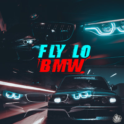 シングル/BMW (Explicit)/Fly Lo／Stanley