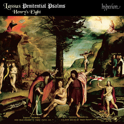 Lassus: Penitential Psalms/Henry's Eight