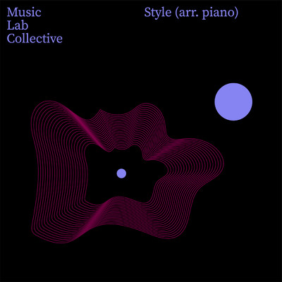 シングル/Style (arr. piano)/ミュージック・ラボ・コレクティヴ