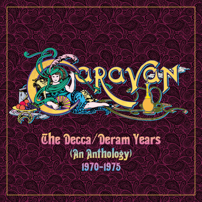 アルバム/The Decca ／ Deram Years (An Anthology) 1970 - 1975/キャラヴァン