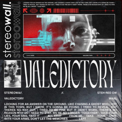 シングル/Valedictory/Stereo Wall