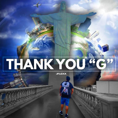 シングル/Thank You G (feat. Zoe G)/JFlexx