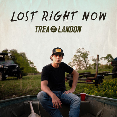 シングル/Lost Right Now/Trea Landon