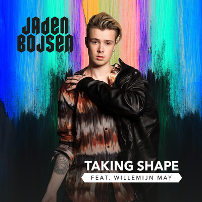 Taking Shape (feat. Willemijn May)/Jaden Bojsen