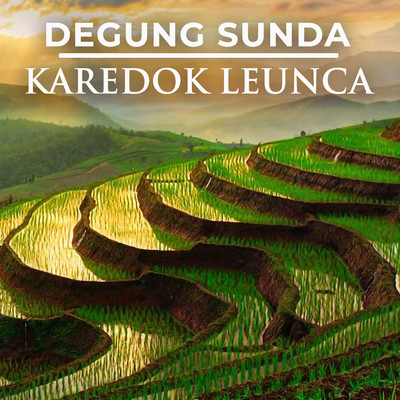 Degung Sunda Karedok Leunca (feat. Barman S. & Friends)/Nining Meida