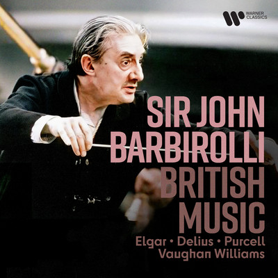 アルバム/British Music. Elgar, Vaughan Williams, Delius, Purcell.../Sir John Barbirolli