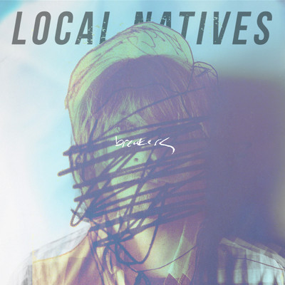 Breakers/Local Natives