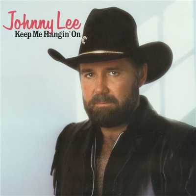 It Ain't the Leaving/Johnny Lee