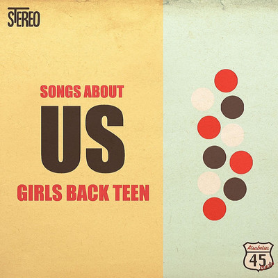 Songs About For Us/Girls Back Teen
