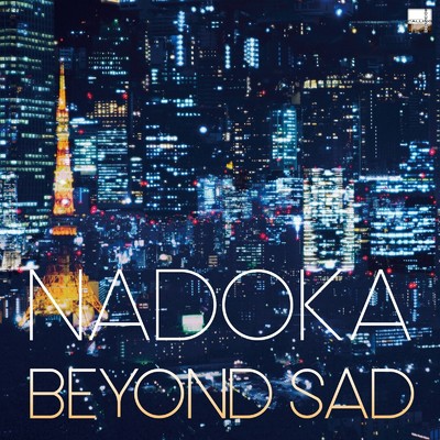 アルバム/Beyond Sad/NADOKA