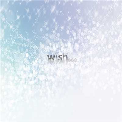 シングル/wish... feat.神威がくぽ/神楽 優希