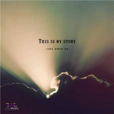 アルバム/This Is My Story/ジョンファンホ