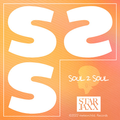Soul 2 Soul/STAR JAXX