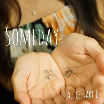 シングル/SOMEDAY/Alice Rare B