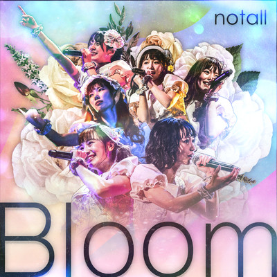 シングル/Bloom/notall