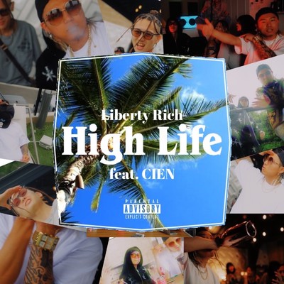 High Life (feat. CIEN)/Liberty Rich