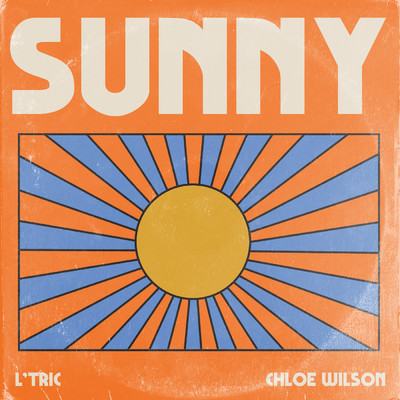 シングル/Sunny/L'Tric／Chloe Wilson