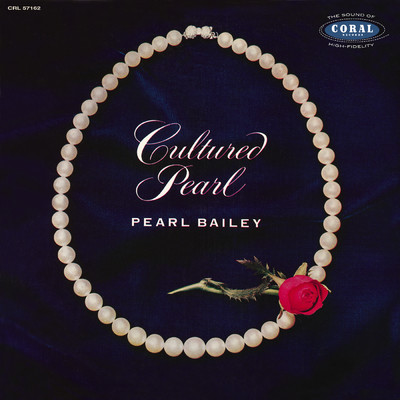 Cultured Pearl/パール・ベイリー
